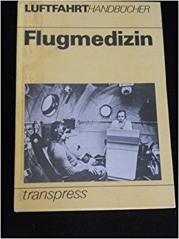 Flugmedizin - Luftfahrt Handbücher - Schulze, E. und andere Autoren