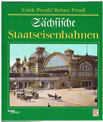 Stock image for Schsische Staatseisenbahnen for sale by medimops