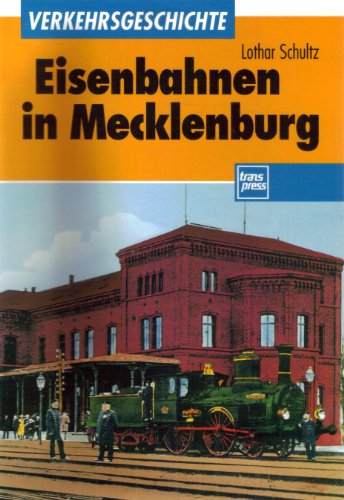 Beispielbild fr Eisenbahnen in Mecklenburg zum Verkauf von medimops