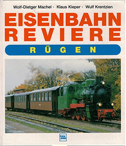 EISENBAHN REVIERE - RÜGEN