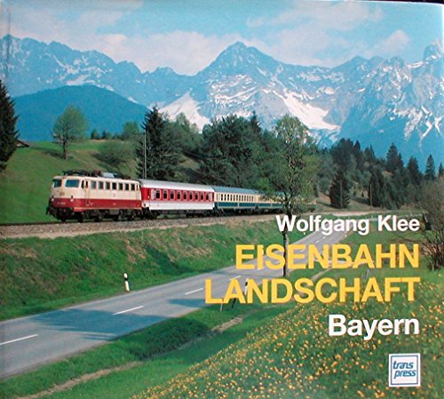 Imagen de archivo de Eisenbahn-Landschaft Bayern a la venta por medimops
