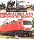 Beispielbild fr Meilensteine der Lokomotivtechnik zum Verkauf von medimops