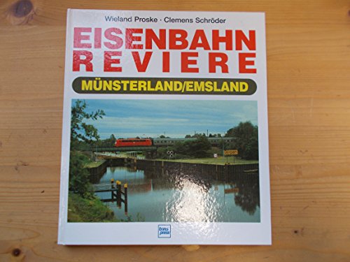 Eisenbahnreviere / Münsterland /Emsland