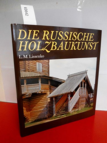 die russische holzbaukunst