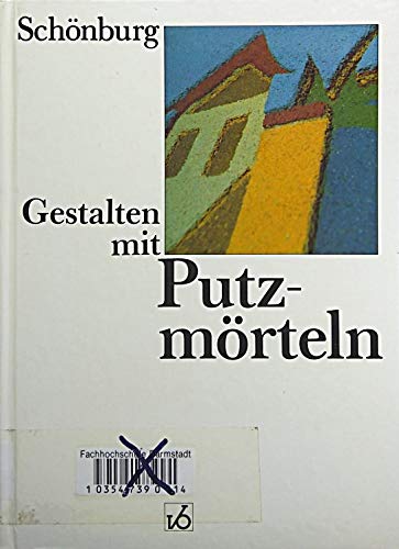 Stock image for Gestalten mit Putzmrteln for sale by medimops