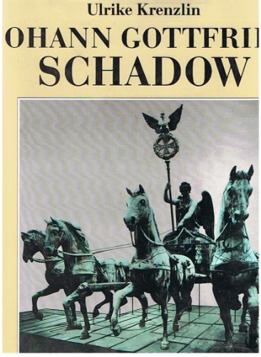 Johann Gottfried Schadow. Ein Künstlerleben in Berlin. Hrsg.: Institut für Ästhetik und Kunstwiss...