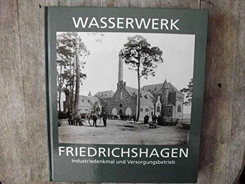 Beispielbild fr Wasserwerk Friedrichshagen zum Verkauf von medimops