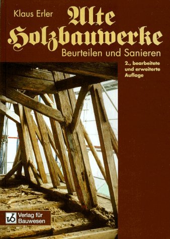 Stock image for Alte Holzbauwerke for sale by medimops