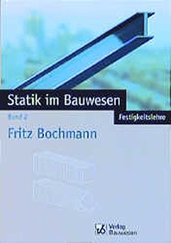 Stock image for Statik im Bauwesen, Bd.2, Festigkeitslehre for sale by medimops
