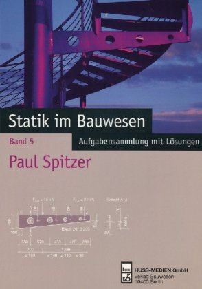 Beispielbild fr Statik im Bauwesen 5 Aufgabensammlung mit Lsungen zum Verkauf von medimops