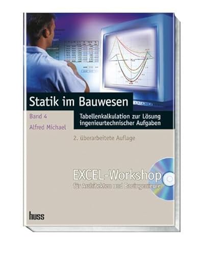 Beispielbild fr Statik im Bauwesen 4. Excel-Workshop fr Architekten und Bauingenieure zum Verkauf von suspiratio - online bcherstube