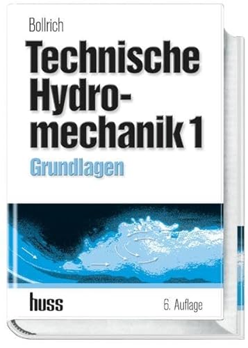 Imagen de archivo de Technische Hydromechanik 1: Grundlagen a la venta por medimops