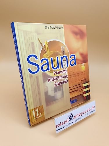 9783345009167: Sauna: Planung, Ausfhrung, Zubehr