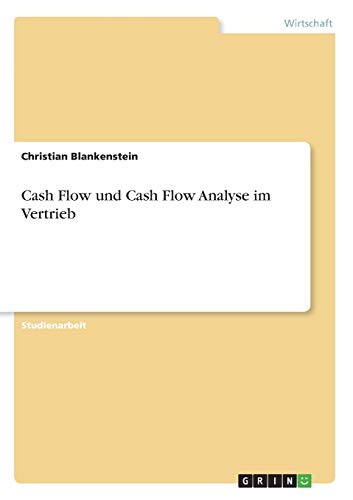 9783346016270: Cash Flow und Cash Flow Analyse im Vertrieb