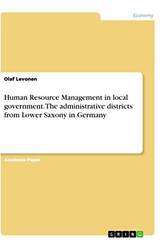Stock image for Human Resource Management in local government. The administrative districts from Lower Saxony in Germany for sale by ALLBOOKS1
