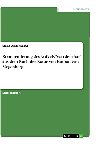 9783346188311: Kommentierung des Artikels "von dem har" aus dem Buch der Natur von Konrad von Megenberg
