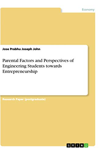 9783346310323: Parental Factors and Perspectives of Engineering Students towards Entrepreneurship