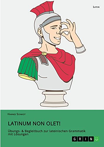 9783346409553: Latinum non olet!: bungs- & Begleitbuch zur lateinischen Grammatik mit Lsungen