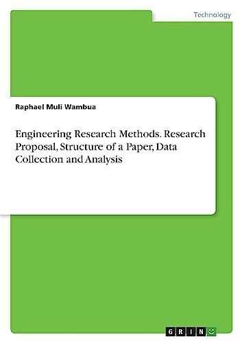 9783346812650: Engineering Research Methods. Research Proposal, Structure of a Paper, Data Collection and Analysis