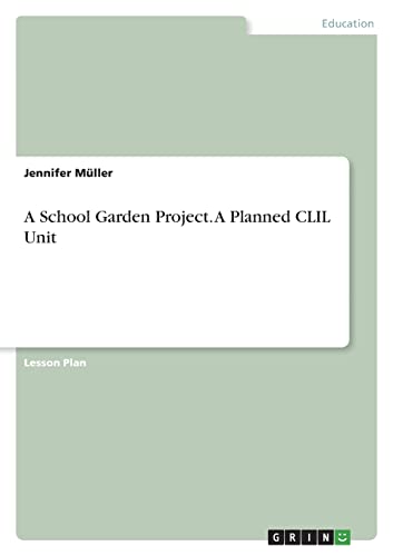 9783346871664: A School Garden Project. A Planned CLIL Unit