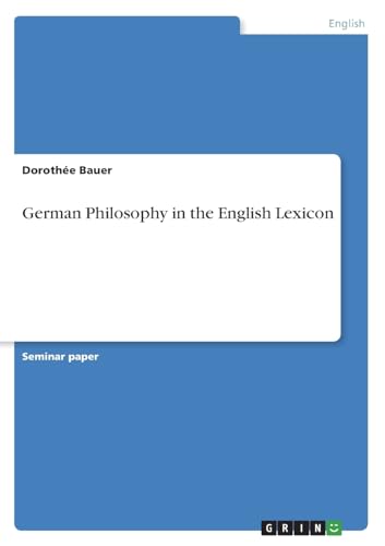 9783346924650: German Philosophy in the English Lexicon