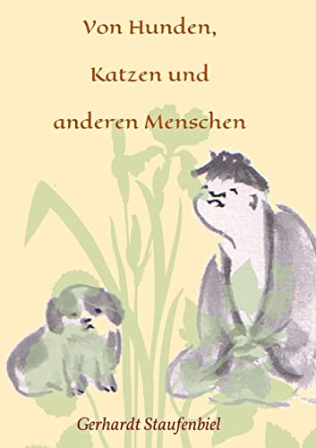 Beispielbild fr Von Hunden, Katzen und anderen Menschen (German Edition) zum Verkauf von Lucky's Textbooks