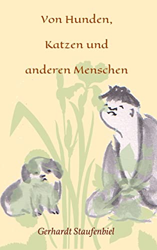 Beispielbild fr Von Hunden, Katzen und anderen Menschen (German Edition) zum Verkauf von Lucky's Textbooks