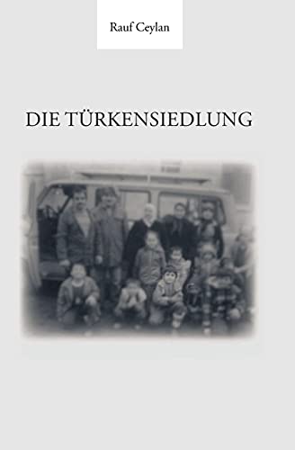 Stock image for Die Trkensiedlung (German Edition) for sale by Books Unplugged