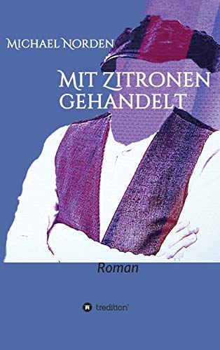 9783347043756: Mit Zitronen gehandelt (German Edition)