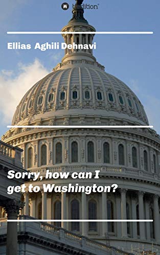 Stock image for Sorry, how can I get to Washington? for sale by Lucky's Textbooks