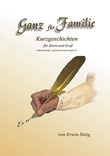 Stock image for Ganz fr Familie: Kurzgeschichten fr Klein und Gro for sale by medimops