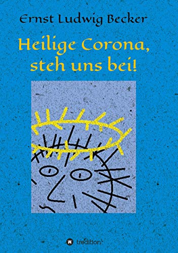 9783347082748: Heilige Corona, steh uns bei!