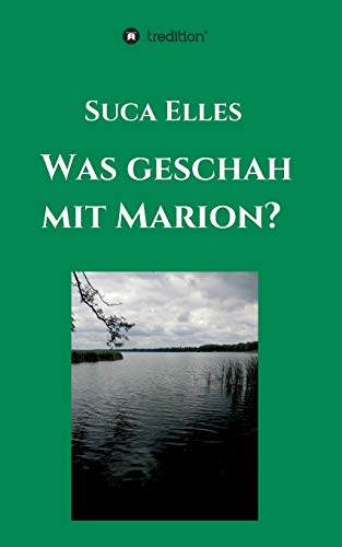 Stock image for Was geschah mit Marion? (German Edition) for sale by Lucky's Textbooks