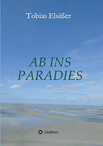 Stock image for Ab Ins Paradies for sale by Blackwell's