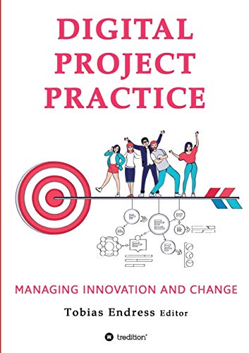 Stock image for Digital Project Practice: Managing Innovation and Change for sale by Lucky's Textbooks