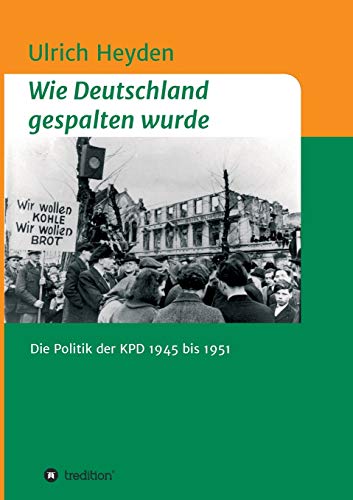 Beispielbild fr Wie Deutschland Gespalten Wurde zum Verkauf von Blackwell's