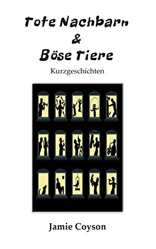 Beispielbild fr Tote Nachbarn & B se Tiere: Kurzgeschichten zum Verkauf von WorldofBooks