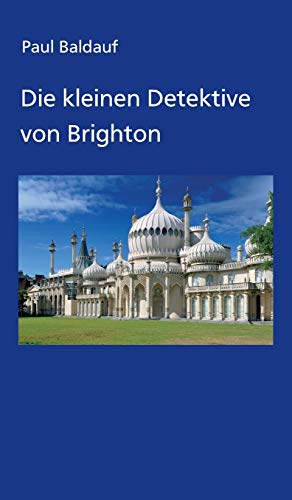 9783347140806: Die kleinen Detektive von Brighton