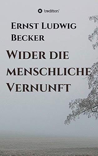 Stock image for Wider die menschliche Vernunft (German Edition) for sale by Lucky's Textbooks