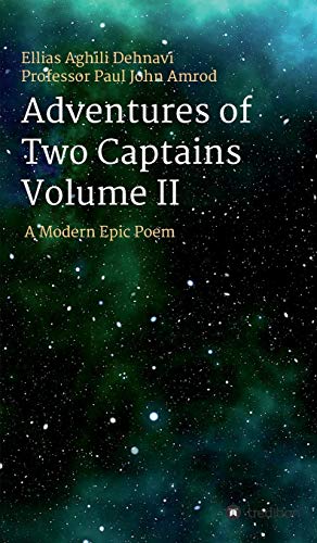 Stock image for Adventures Of Two Captains Volume II: A Modern Epic Poem for sale by HPB-Ruby