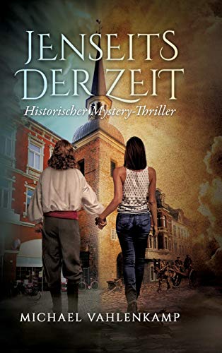 Imagen de archivo de Jenseits der Zeit - Historischer Mystery-Thriller (German Edition) a la venta por Lucky's Textbooks