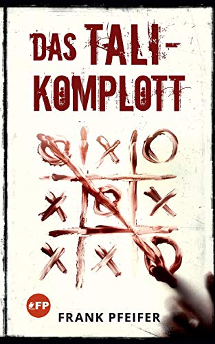 Stock image for Das TALI-Komplott (German Edition) for sale by Jasmin Berger