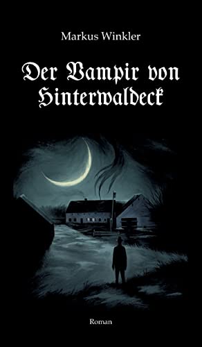 Stock image for Der Vampir von Hinterwaldeck (German Edition) for sale by Lucky's Textbooks