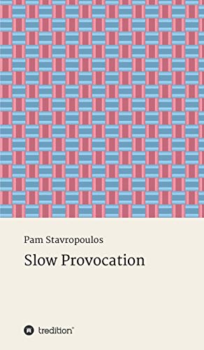 Stock image for Slow Provocation for sale by Lucky's Textbooks