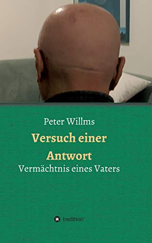 Stock image for Versuch einer Antwort: Vermchtnis eines Vaters (German Edition) for sale by Lucky's Textbooks