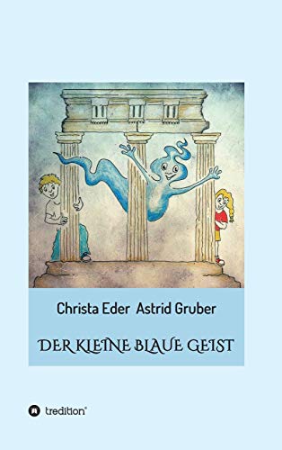 Beispielbild fr Der kleine blaue Geist (German Edition) zum Verkauf von Jasmin Berger
