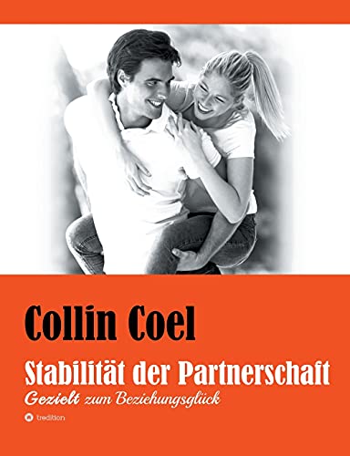 Imagen de archivo de Stabilitt der Partnerschaft: Gezielt zum Beziehungsglck (German Edition) a la venta por Lucky's Textbooks