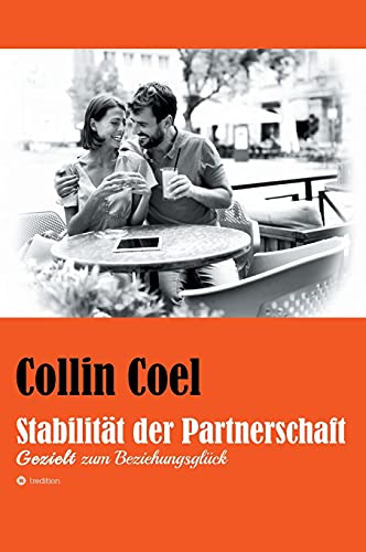 Imagen de archivo de Stabilitt der Partnerschaft: Gezielt zum Beziehungsglck (German Edition) a la venta por Lucky's Textbooks