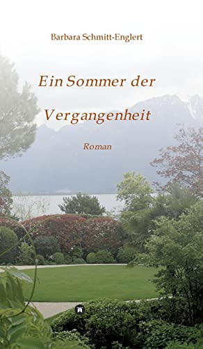 Beispielbild fr Ein Sommer der Vergangenheit: Roman zum Verkauf von medimops