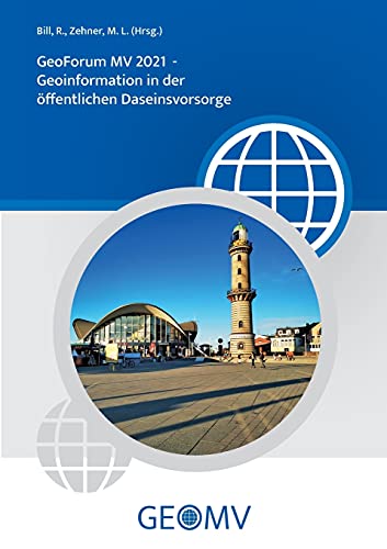 Stock image for GeoForum MV 2021: Geoinformation in der ffentlichen Daseinsvorsorge (German Edition) for sale by Lucky's Textbooks